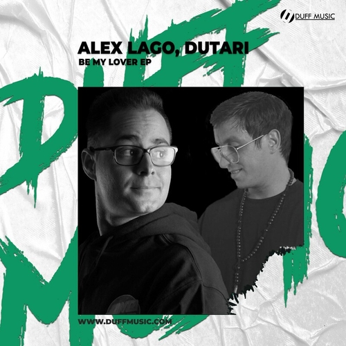 Alex Lago, Dutari - Be My Lover EP [DM342]